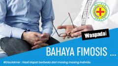 Waspadai Bahaya Fimosis!